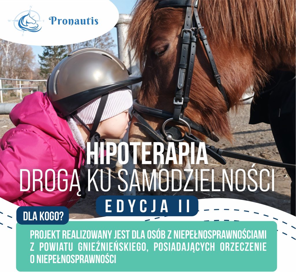 Hipoterapia – drogą ku samodzielności – edycja II